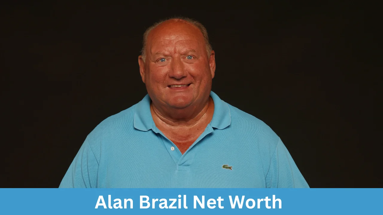 Alan Brazil Net Worth