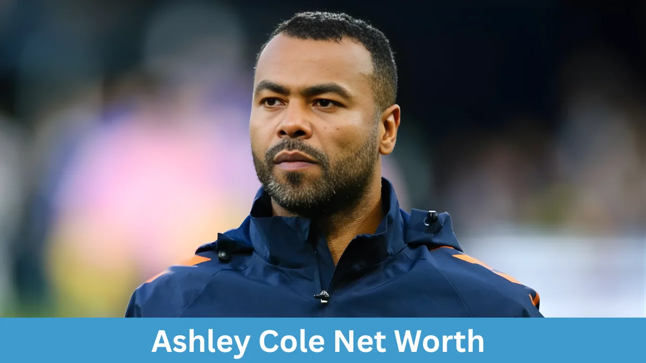 Ashley Cole Net Worth