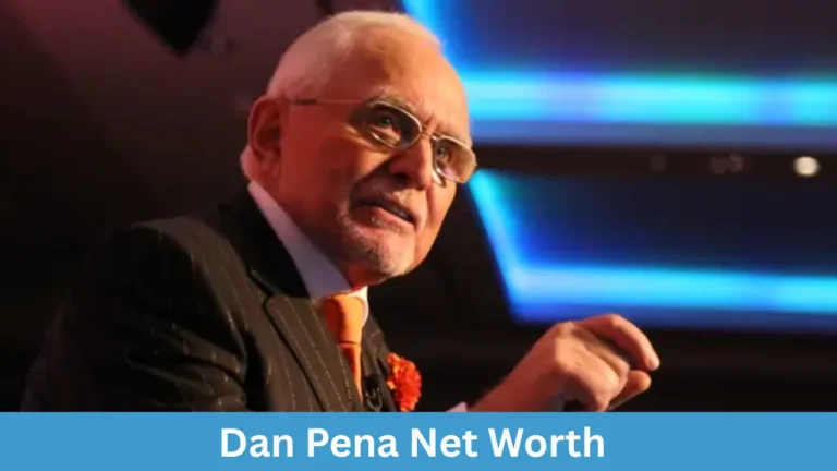 Dan Pena Net Worth