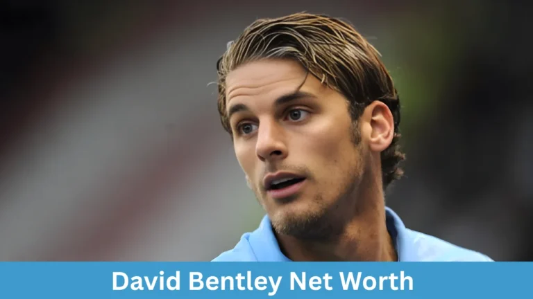 David Bentley Net Worth