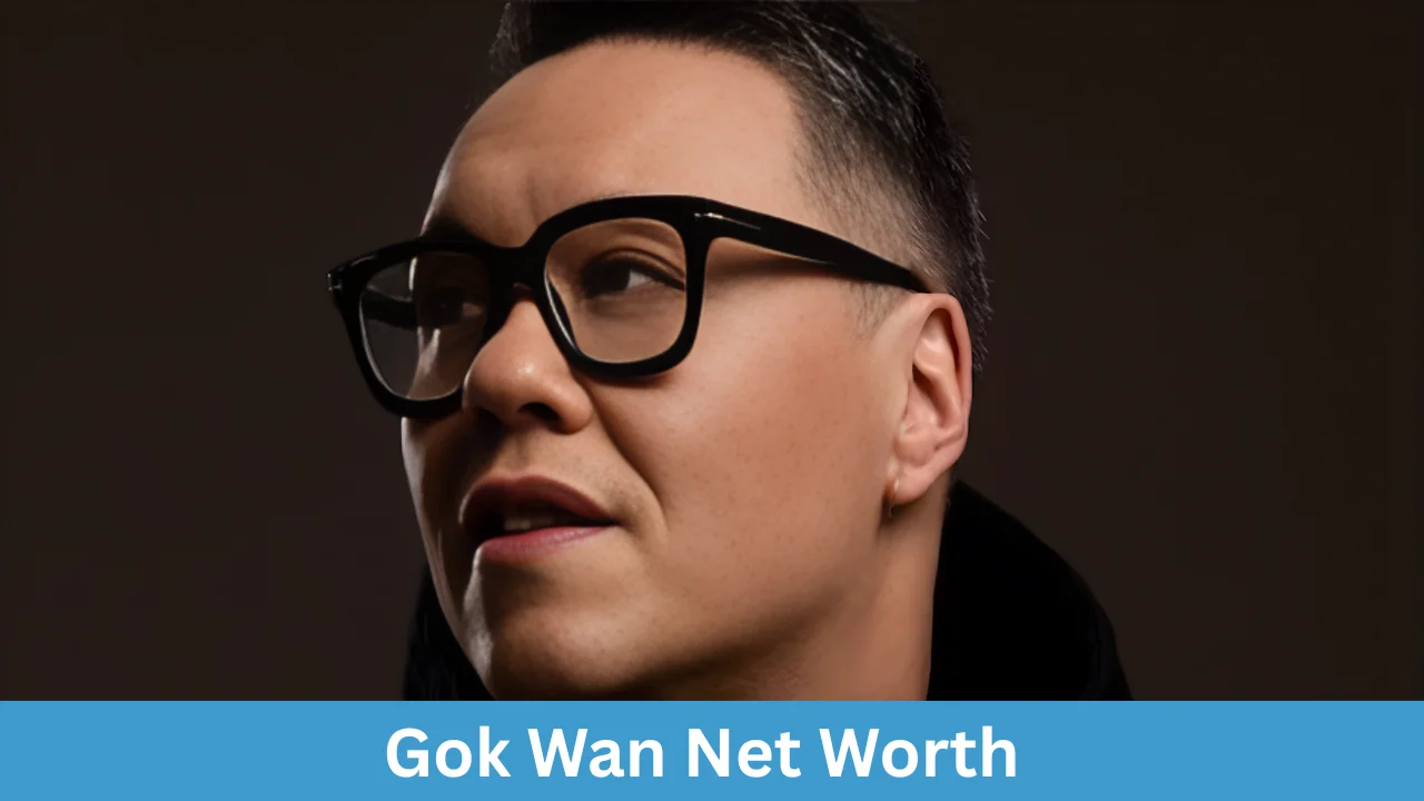 Gok Wan Net Worth