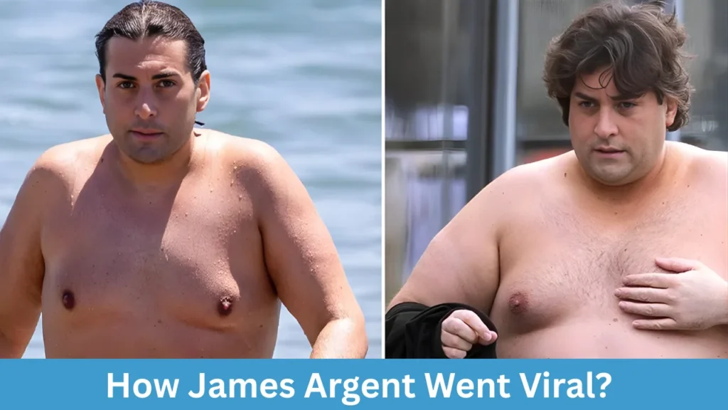 How James Argent Went Viral?