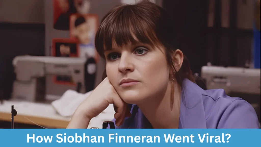 How Siobhan Finneran Went Viral?
