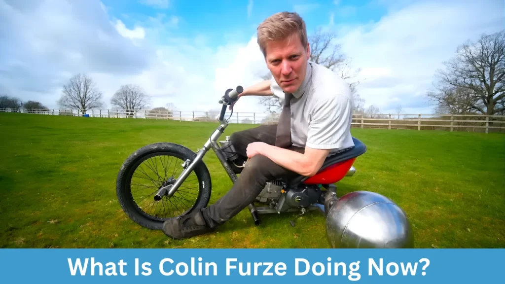 What Is Colin Furze Doing Now?