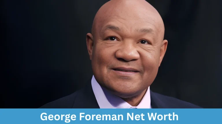 George Foreman Net Worth