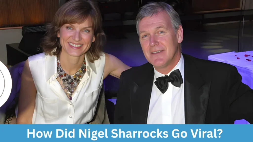 How Did Nigel Sharrocks Go Viral?