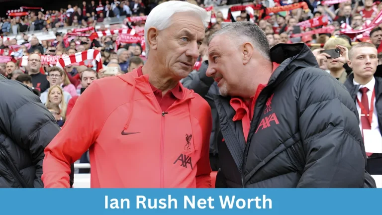 Ian Rush Net Worth