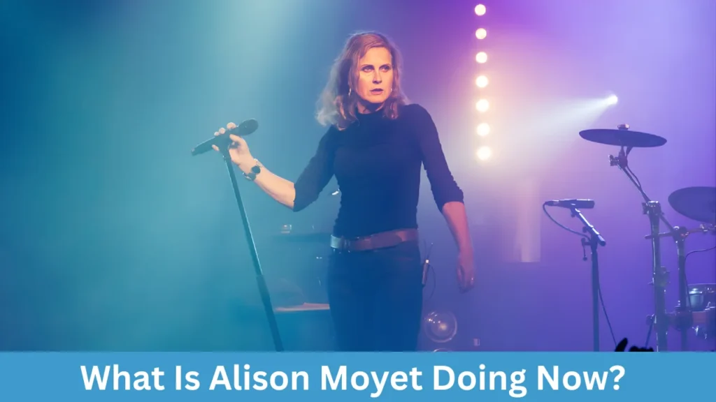 What Is Alison Moyet Doing Now?