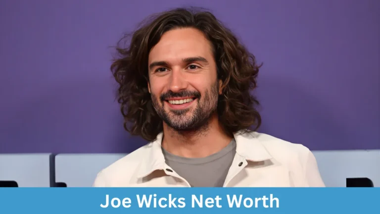 Joe Wicks Net Worth