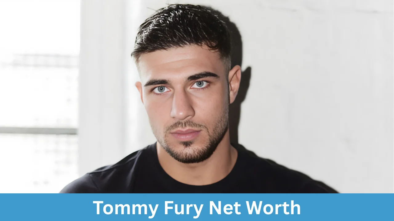 Tommy Fury Net Worth