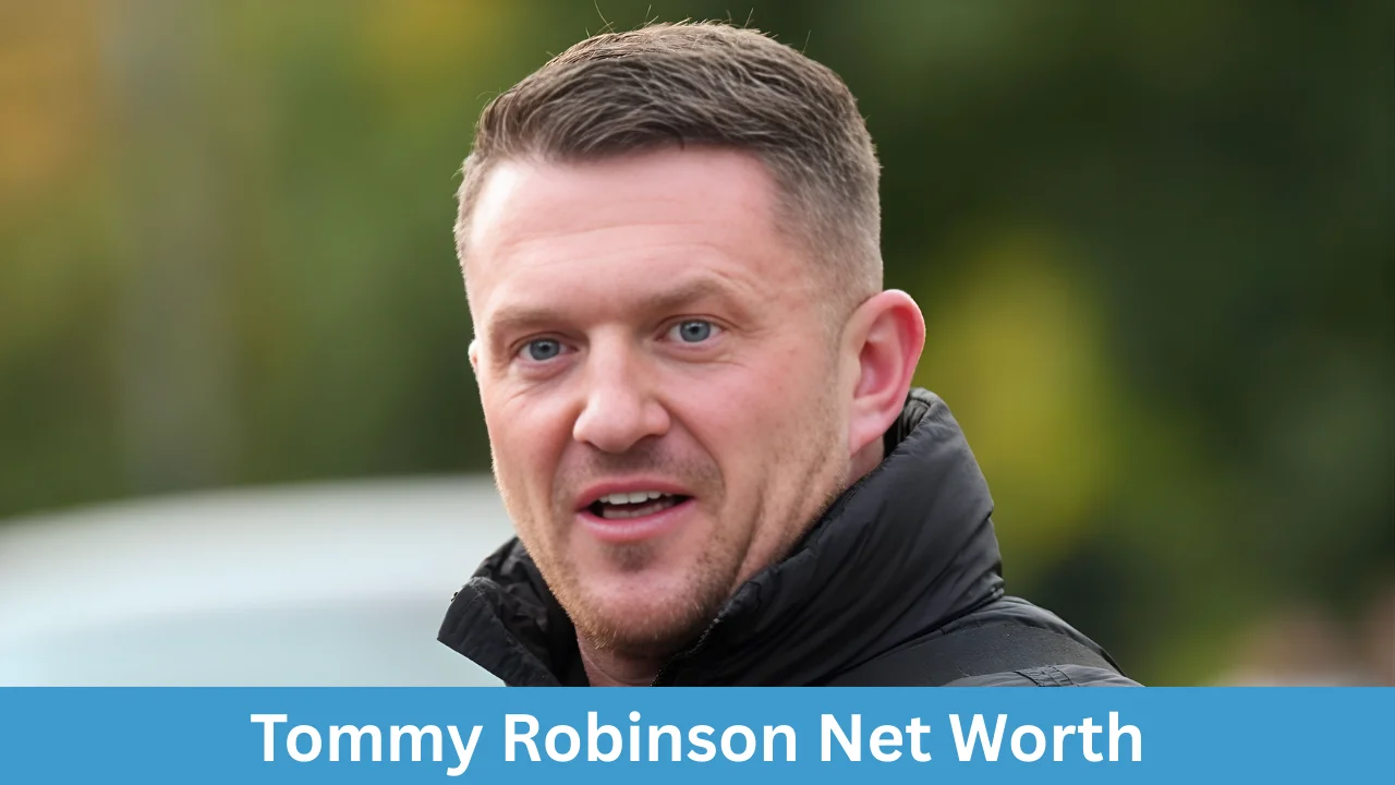 Tommy Robinson Net Worth