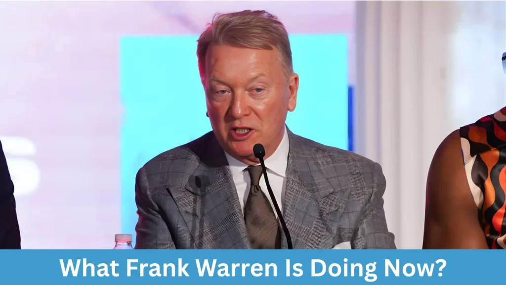 What Frank Warren Is Doing Now?