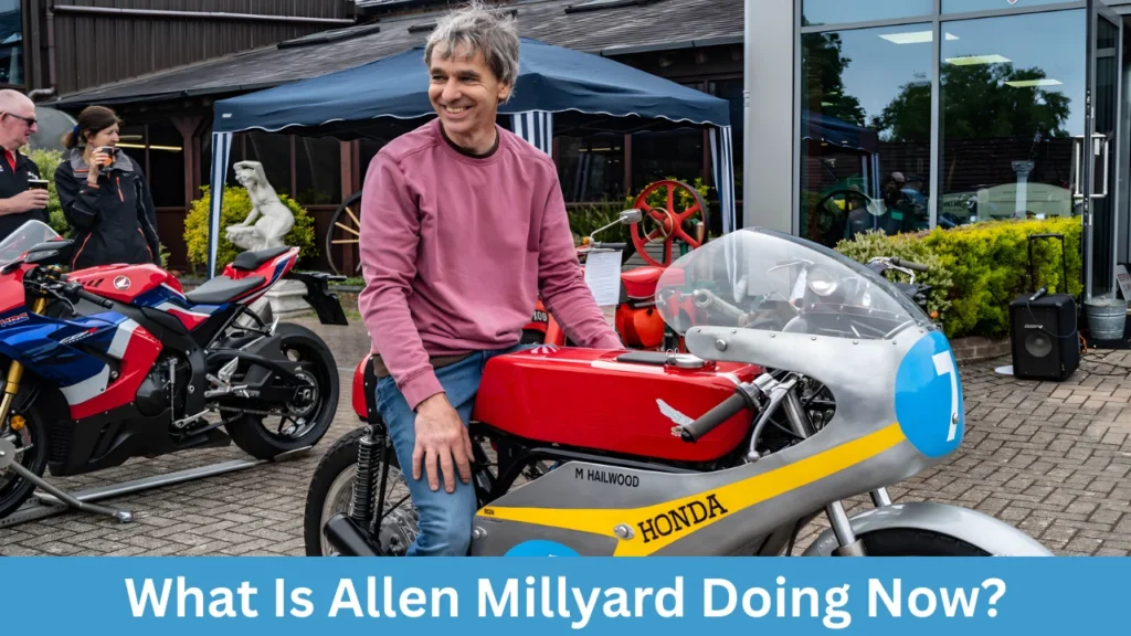 What Is Allen Millyard Doing Now?