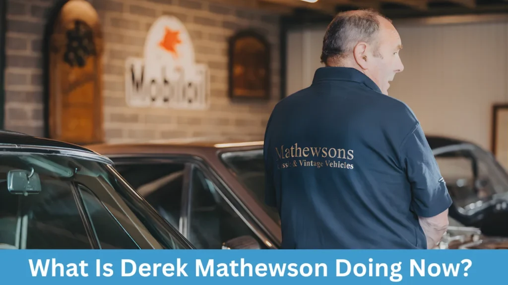 What Is Derek Mathewson Doing Now?