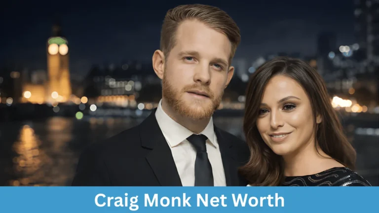 Craig Monk Net Worth