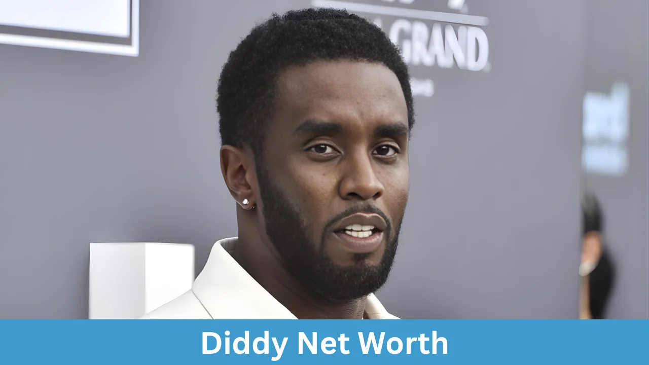Diddy Net Worth