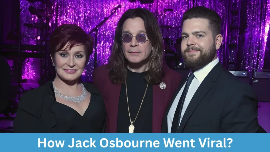 How Jack Osbourne Went Viral?
