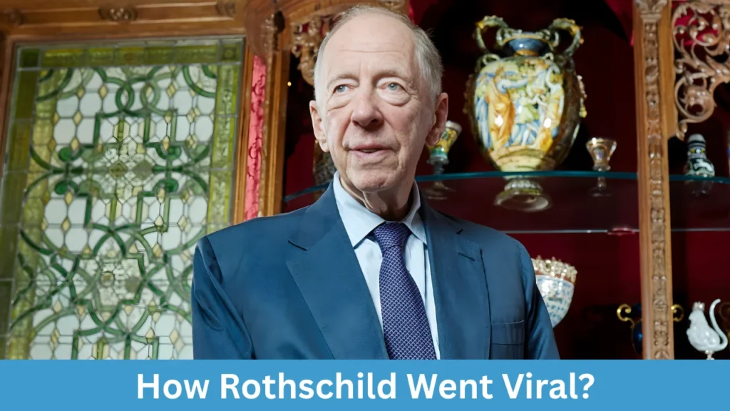 How Rothschild Went Viral?