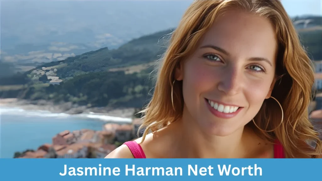 What Jasmine Harman Is Doing Now?