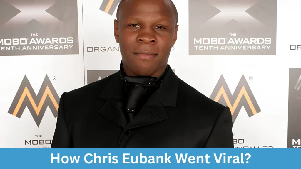 How Chris Eubank Went Viral?