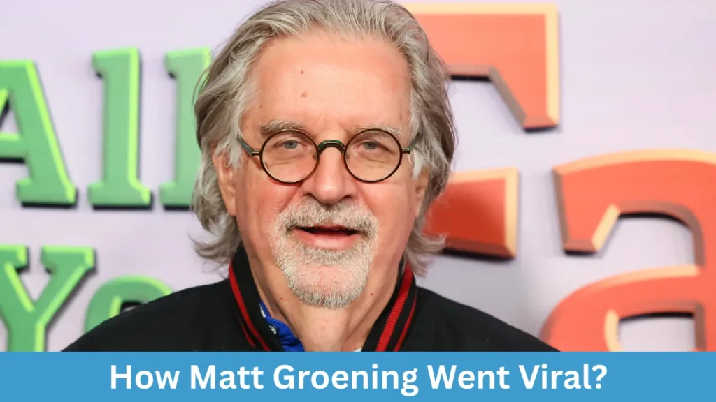 How Matt Groening Went Viral?
