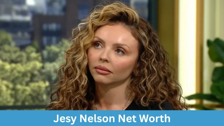 Jesy Nelson Net Worth
